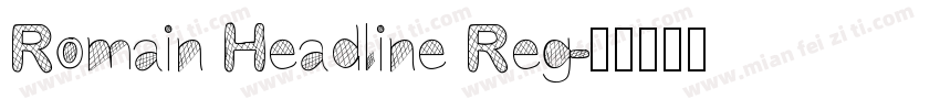 Romain Headline Reg字体转换